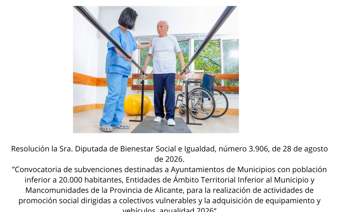 Concedida una subvención de 8.000,00 € por la Diputación de Alicante para la rehabilitación para personas dependientes de la tercera edad y la realización de un taller de podología