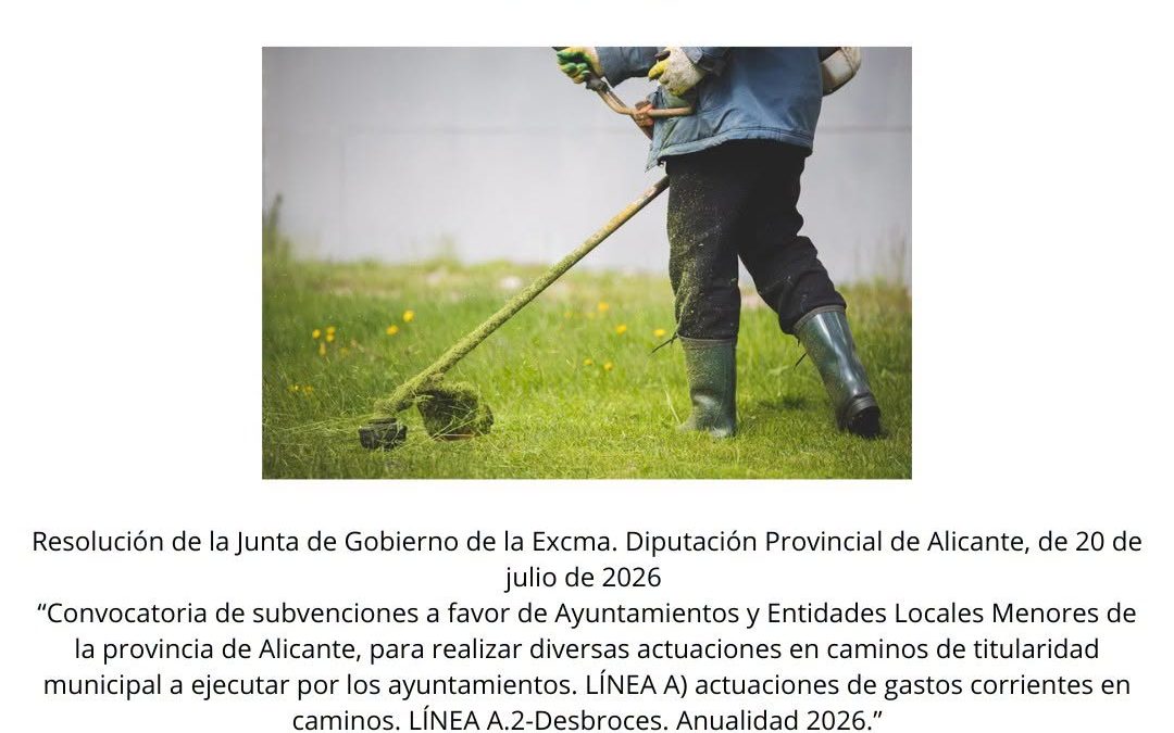 Concedida una subvención de 2.498,65 € por la Diputación de Alicante para la realización de desbroces del Camino de Florent