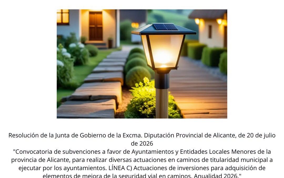 Concedida una subvención de 4.999,96 € por la Diputación de Alicante para la adquisición de luminarias para mejora del camino rural del “Viña Pinar”